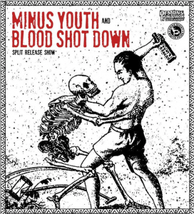 Blood Shot Down Minus Youth The Split Tour